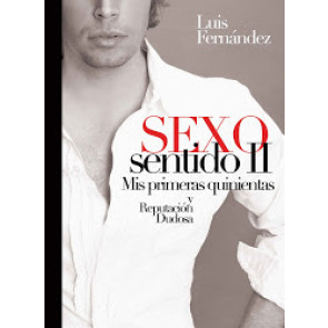 Sexo Sentido 2 - Luis Fernandez | Libro de Relaciones
