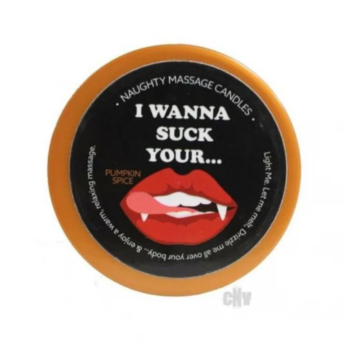 I Wanna Suck Pumpkin Spice Massage Candle